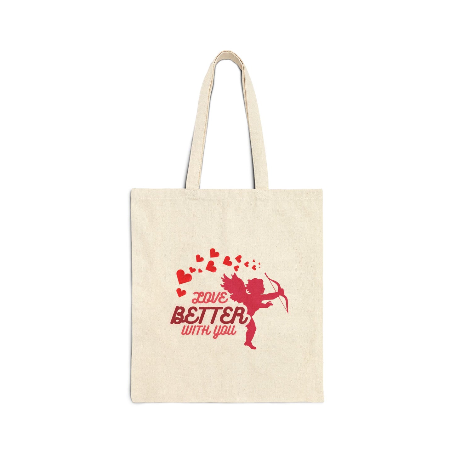 Tote Bag - Love Better with You